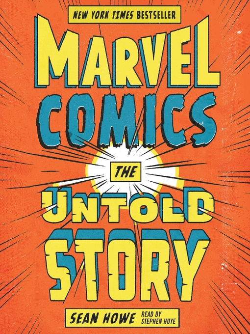 Title details for Marvel Comics by Sean Howe - Wait list